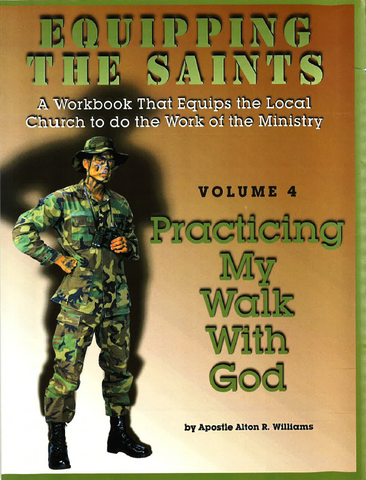 Equipping the Saints Volume 4 - Practicing My Walk With God PDF