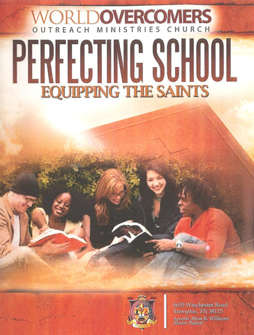 Perfecting School - Equipping the Saints