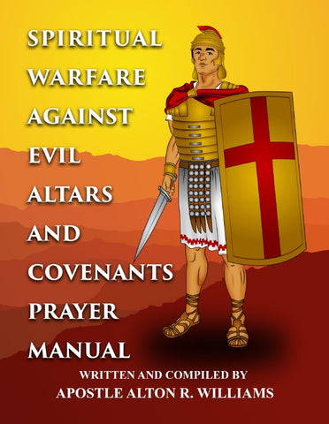 Spiritual Warfare Against Evil Altars and Covenants Prayer Manual PDF