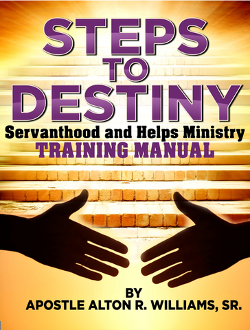 Steps to Destiny Servanthood and Helps Ministry Training Manual PDF