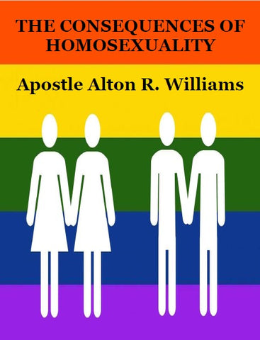 The Consequences of Homosexuality PDF
