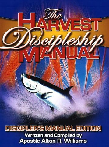 The Harvest Discipleship Manual - Discipler's Manual Edition PDF