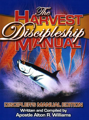 The Harvest Discipleship Manual - Discipler's Manual Edition PDF
