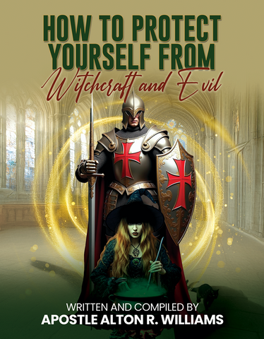 How to Protect Yourself from Witchcraft and Evil