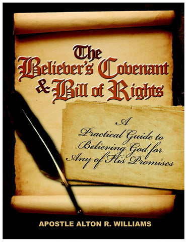 The Believer's Covenant & Bill of Rights