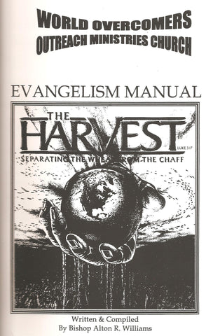 Evangelism Manual: The Harvest - Separating the Wheat from the Chaff