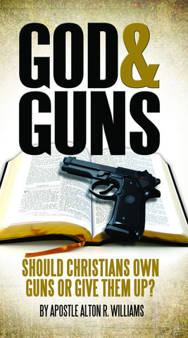 God and Guns: Should Christians Own Guns or Give Them Up?