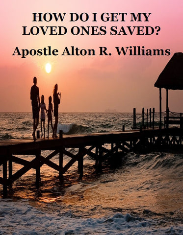 How Do I Get My Loved Ones Saved? PDF