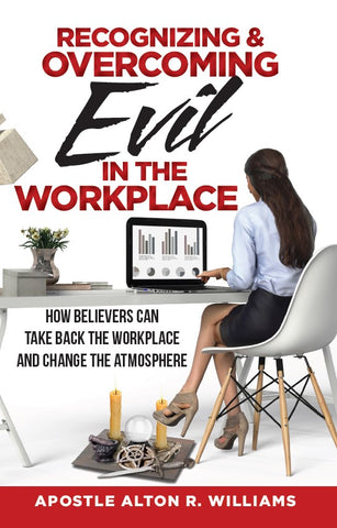 Recognizing and Overcoming Evil in the Workplace PDF