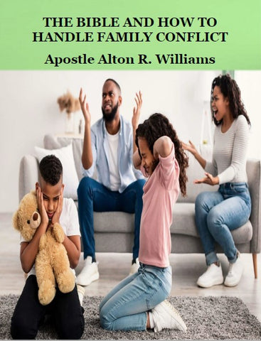 The Bible and How to Handle Family Conflict PDF