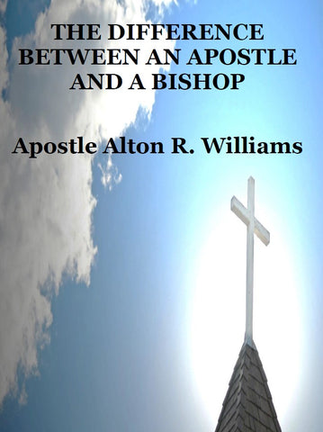 The Difference Between an Apostle and a Bishop PDF