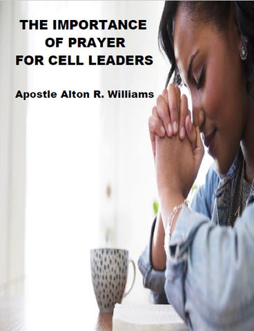 The Importance of Prayer for Cell Leaders PDF