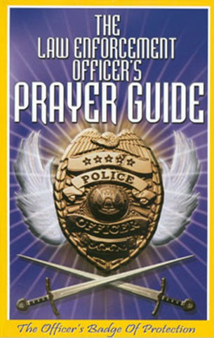 The Law Enforcement Officer's Prayer Guide PDF