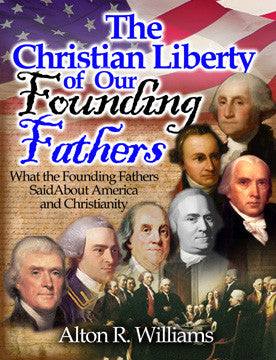 The Christian Liberty of Our Founding Fathers