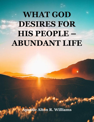 What God Desires for His People - Abundant Life PDF