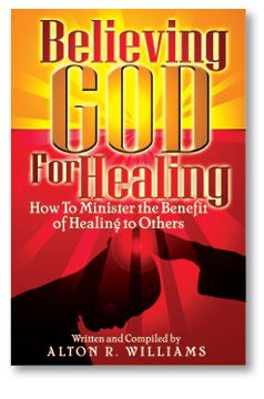 Believing God for Healing
